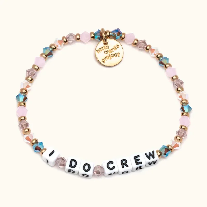 Little Words Project : I Do Crew Bracelet - S/M