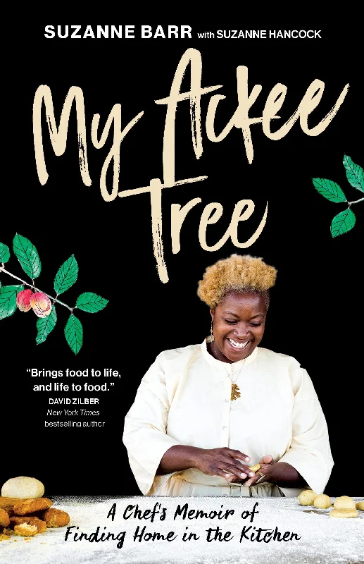 My Ackee Tree: A Chef's Memoir of Finding Home in the Kitchen (Suzanne Barr)