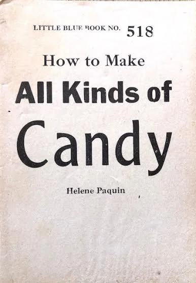 (Candy) Helene Paquin.  How to Make All Kinds of Candy.