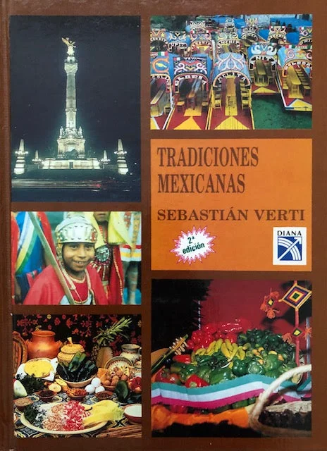 (Mexican) Verti, Sebatian. Tradiciones Mexicanas.