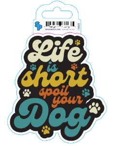 3. **Pet food bowl is anti-slip design**Sticker - Small - Dog Sayings - Short Life Spoil Dogs